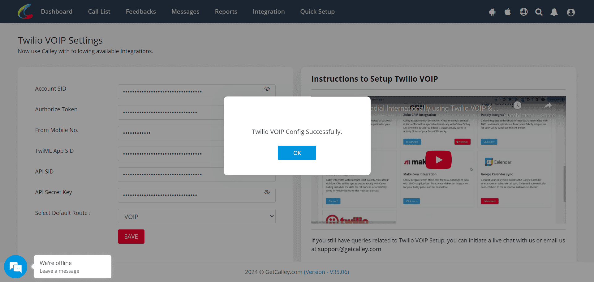 Twilio VOIP configuration is saved successfully Twilio VOIP configuration is saved successfully